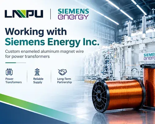 Siemens Energy Inc. Customer Case Study: Customized Enameled Aluminum Magnet Wire